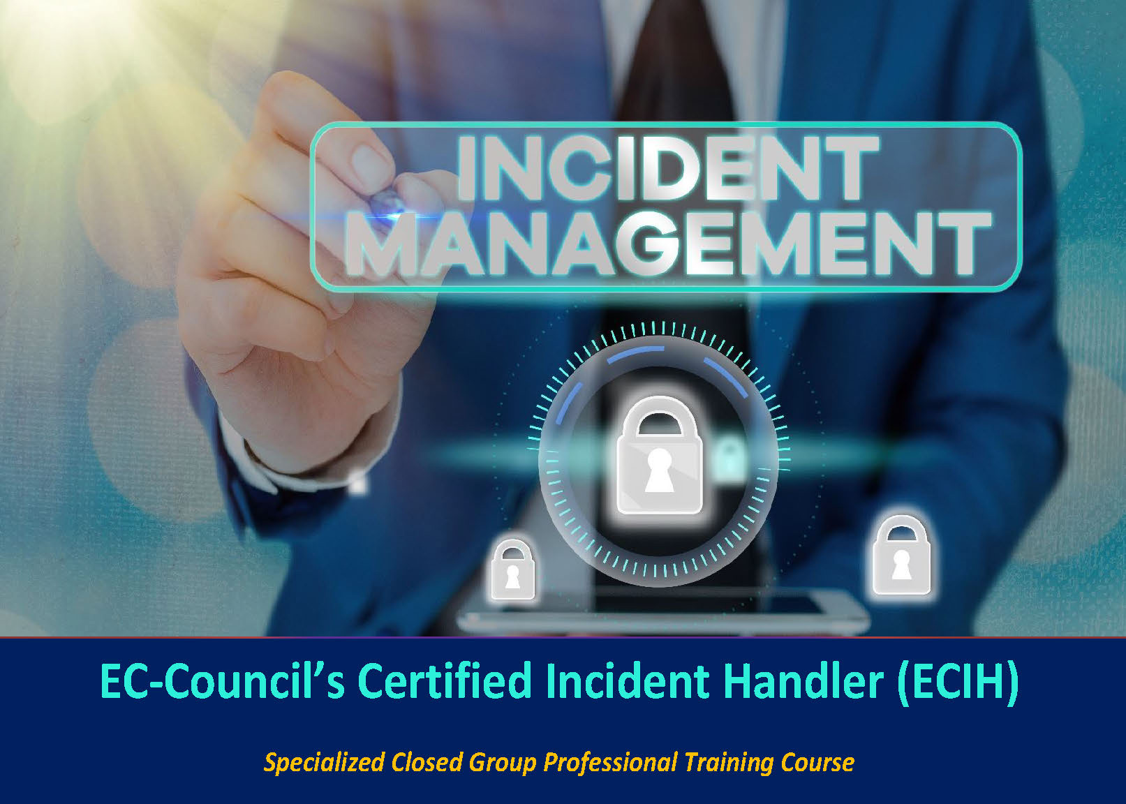 EC-Council’s Certified Incident Handler (ECIH)